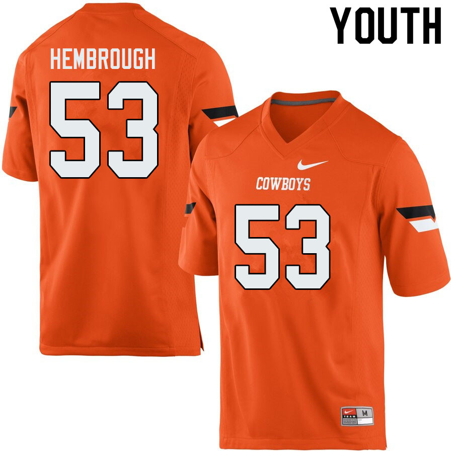 Youth #53 Matt Hembrough Oklahoma State Cowboys College Football Jerseys Sale-Orange